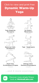 Dynamic Warm Up Yoga Workoutlabs Fit Warm Up Yoga Dynamic Warm Up Yoga Sequences