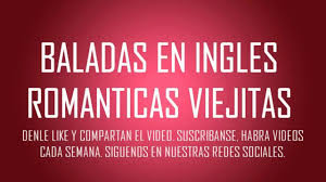 Baladas En Ingles Romanticas De Los 80 Y 90 Clasicas En Ingles Bal Baladas Romantico Canciones Romanticas