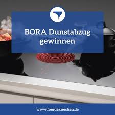 Bora Kochfeldabzug Gewinnen Forde Kuchen Kochfeldabzug Abzug Bora Kochfeldabzug