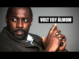 Miután összecsaptunk teljes film videa Az Attores Idris Elba Motivacio Youtube