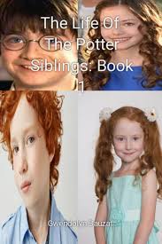 The Life Of The Potter Siblings: Book 1