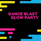 Dance Blast - Glow Party (October Half Term) event image
