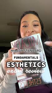 Milady Standard Esthetics Fundamentals Test 2016