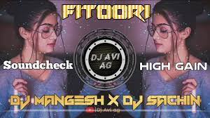 Mai Hu Fitoori Soundcheck Vs High Gain Dj Mangesh And Dj Sachin Dj Avi Ag Youtube O ich jaani sonya chi. mai hu fitoori soundcheck vs high