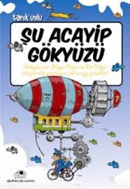 Su Acayip Gokyuzu Kitap Yazar Gokyuzu