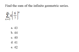 It will also check whether the series converges. Find The Sum Of The Infinite Geometric Series 6 7 N Chegg Com