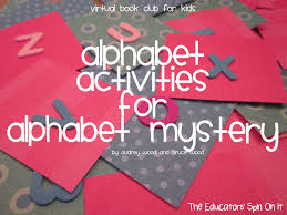 Alphabet mystery by audrey and bruce wood read aloud. Alphabet Fun With Audrey Wood Bruce Wood The Educators Spin On It