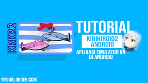 Check spelling or type a new query. Tutorial Kirikiroid2 Aplikasi Visual Novel Emulator Android