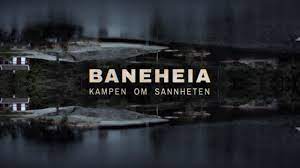 Baneheia is used for hiking or jogging during spring, summer, and autumn and can be used for skiing during winter if there's enough snow. Baneheia Kampen Om Sannheten Tv Mini Series 2021 Imdb