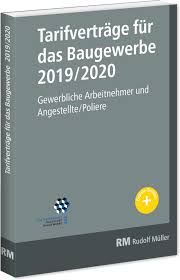 Es gibt zahlreiche details, die sie vor abschluss eines arbeitsvertrages wissen. Tarifvertrage Fur Das Baugewerbe 2019 2020 Auf 412 Seiten