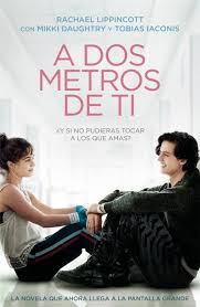 A Dos Metros De Ti Peliculas De Adolecentes Mejores Peliculas De Amor Peliculas De Amor