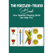 Check spelling or type a new query. The Fortune Telling Book How Spanish Playing Cards Can Help You Book Of Luck Paperback Walmart Com Walmart Com