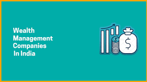 What are the best wealth management companies? Best Wealth Management Companies In India Startuptalky