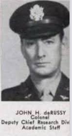 Col John Huie DeRussy (1914-1999)