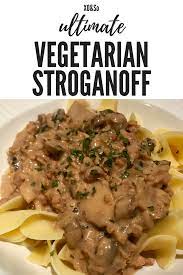 Vegetarian Beef Stroganoff With Gardein Beefless Ground Xo So Vegetarian Comfort Food Vegetarian Stroganoff Vegetarian Recipes Healthy Vegetarian Comfort Food