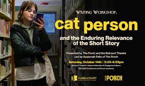 Writing Workshop: Cat Person and the Enduring Relevance of the Short Story 