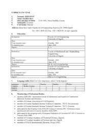 A cv, short form of curriculum vitae, is similar to a resume. Annex I A Standard Eu Cv Format