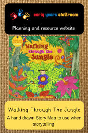 Walking Through The Jungle Story Map Hand Drawn Story Map Map Nursery Jungle Activities