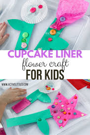 More images for cupcake liner flowers pinterest » Cupcake Liner Flowers Craft Active Littles