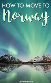 Living In Norway 30 Things To Know Before Moving To Norway