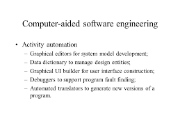 It contains well written, well thought and well explained computer science and programming articles, quizzes and code generators: Case Computer Aided Software Engineering Tools Ppt Video Online Download