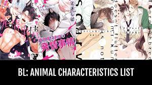 BL: Animal Characteristics - by DarthDownUnder | Anime-Planet