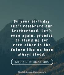Happy birthday my brother caption. Happy Birthday Wishes For A Brother Happy Birthday Brother Messages Happy Birthday My Brother Happy Birthday Brother