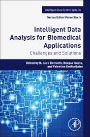 Intelligent Data Analysis For Biomedical Applications 1st Edition