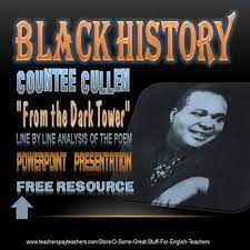 Harlem Renaissance Countee Cullen From The Dark Tower Presentation Poetry Teaching Resources Engaging Lesson Plans American Literature