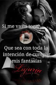 Pin De Flora Maria En Frases Eroticas Frases De Tentacion Amor Y Sensualidad Frases De Deseo