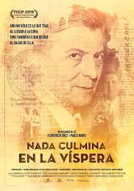 Nada culmina en la víspera (2019)