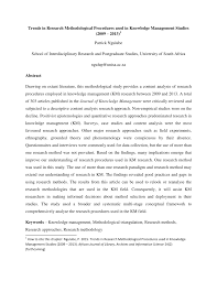 For example, if you want to explore social media management on customer service category, then the research methodology is the backbone of your research/study. Pdf Trends In Research Methodological Procedures Used In Knowledge Management Studies 2009 2013