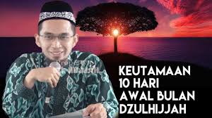 Ibadah haji ini adalah sebagai bentuk dari hadits tersebut menunjukkan bahwa bulan dzulhijjah memang memiliki kelebihan dibandingkan. Keutamaan 10 Hari Pertama Bulan Dzulhijjah Ustadz Adi Hidayat Lc Ma Youtube