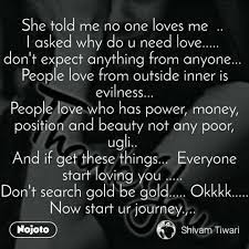 She Told Me No One Loves Me I Asked Why Do U English Love Am