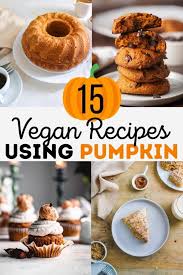 Many of us are wondering in these glory days of the kalanicks, shkrelis and cagneys how we got here. 15 Vegan Pumpkin Recipes You Can T Live Without Moon And Spoon And Yum