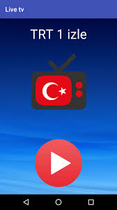 Kamu yayıncılığı yapmakla sorumlu bir. Live Turkish Tv Fur Android Apk Herunterladen