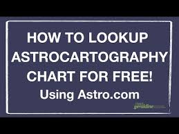 How To Look Up Astrocartography Chart For Free Where