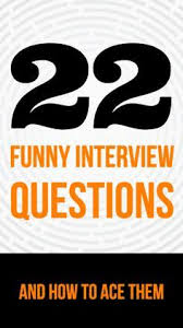 Interview Question Prep 22 Questions Out Of Left Field This Or That Questions Funny Interview Questions Interview Questions