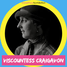 Great Women: Viscountess Craigavon
