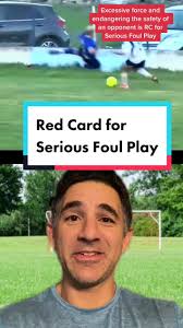 Serious Foul Play Red Card in Football