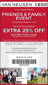 Van Heusen Izod Golf Friends Family Event Take 25 Off Entire Purchase See Store For Complete Details Sale Subject To C Shop For Less Family Events Izod
