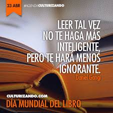 ¿qué beneficios mentales trae la lectura a una persona? Sabes Por Que Hoy Es El Dia Mundial Del Libro