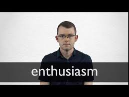Enthusiasm can be used for anything you're just excited about, not restricted to something you actively think about. Enthusiasm Definition And Meaning Collins English Dictionary