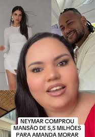 Neymar Adquire Mansão de Luxo para Amanda e Helena
