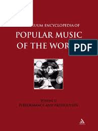Our sheet music collection includes 500+ original arrangements of famous composer masterworks, traditional songs, classic pop/rock songs, bible. Continuum Encyclopedia Of Popular Music Of The World Part 1 Performance And Production Volume Ii 2003 Musical Instruments Chord Music