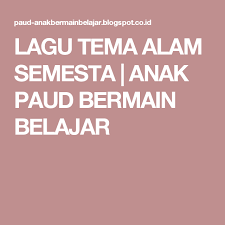 Primaindisoft tema alam semesta via primaindisoft.com. Lagu Tema Alam Semesta Alam Semesta Lagu Belajar