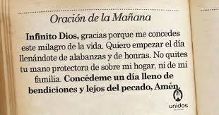 Maybe you would like to learn more about one of these? Oracion De La Manana Para El 13 De Agosto