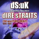 dS:uK - In Tribute to Dire Straits