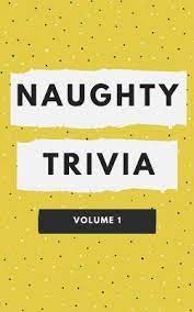 Use it or lose it they say, and that is certainly true when it comes to cognitive ability. Naughty Trivia Ken Adams 9798655257566