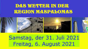 Maybe you would like to learn more about one of these? Grancanaria Wetter Prognose August 2021 Playadelingles Maspalomas Meloneras Sanagustin Youtube